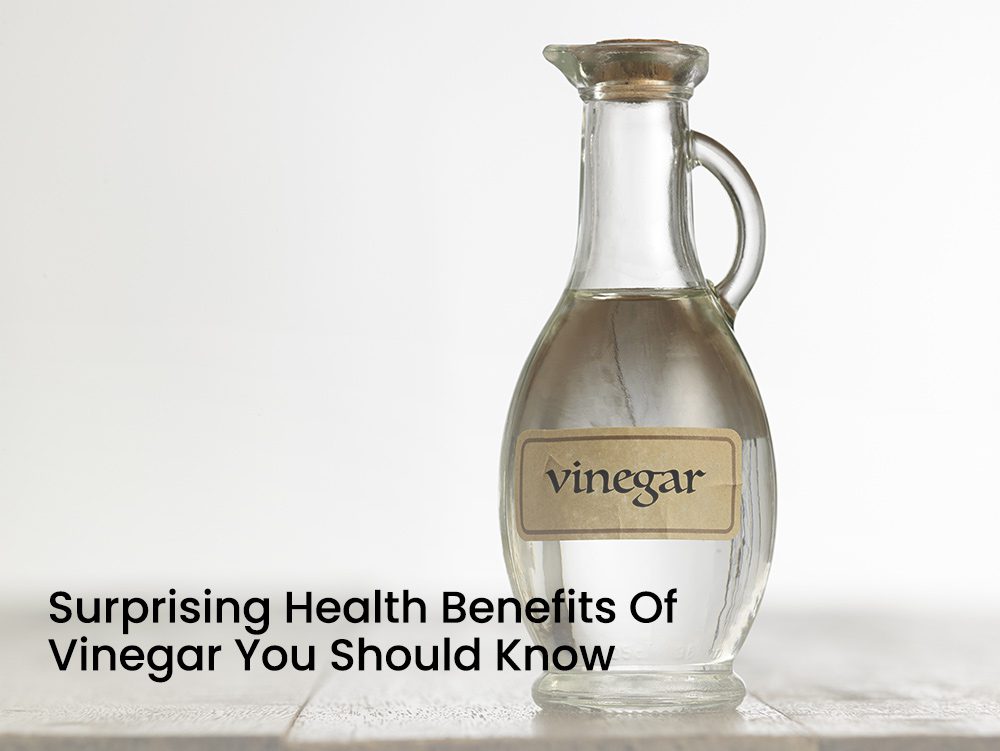 Surprising Health Benefits Of Vinegar You Should Know
